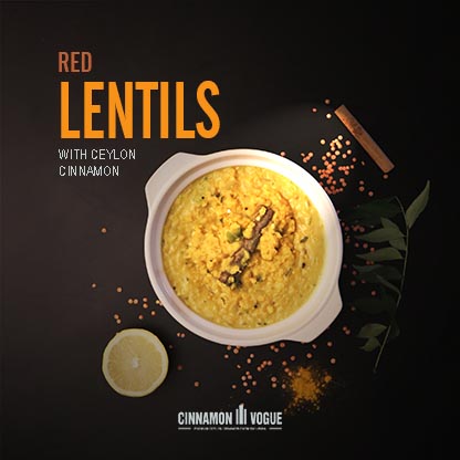 red lentil with ceylon cinnamon